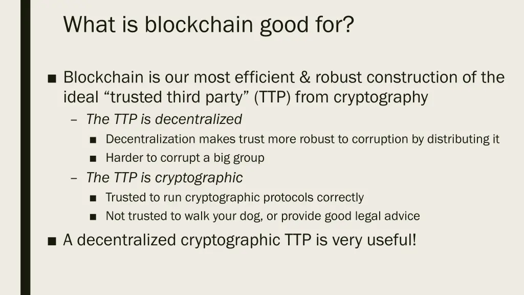 what is blockchain good for