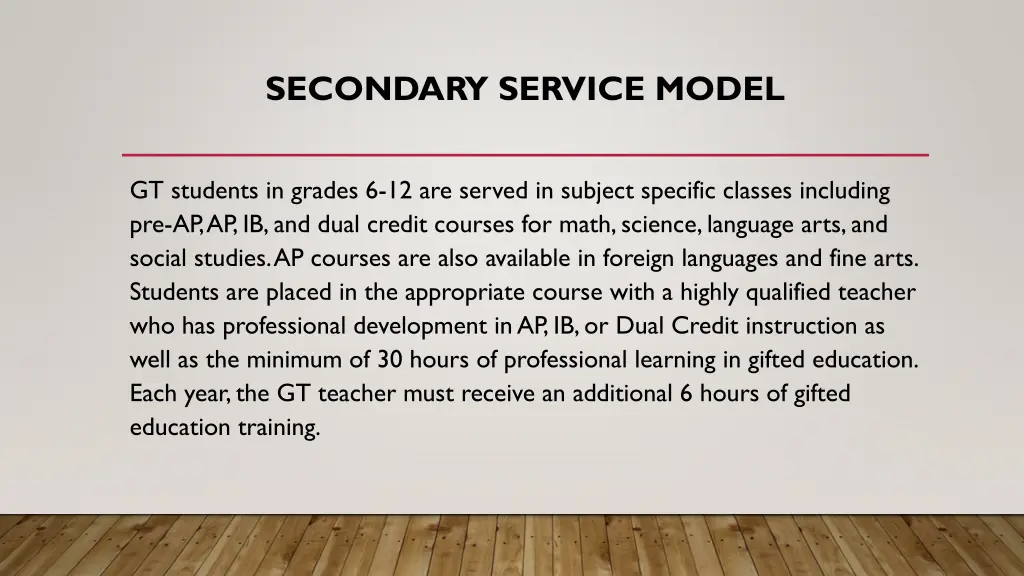 secondary service model