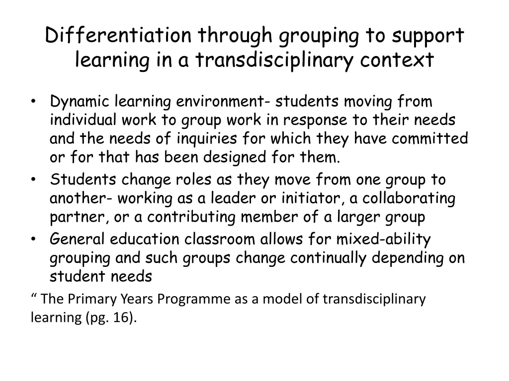 differentiation through grouping to support