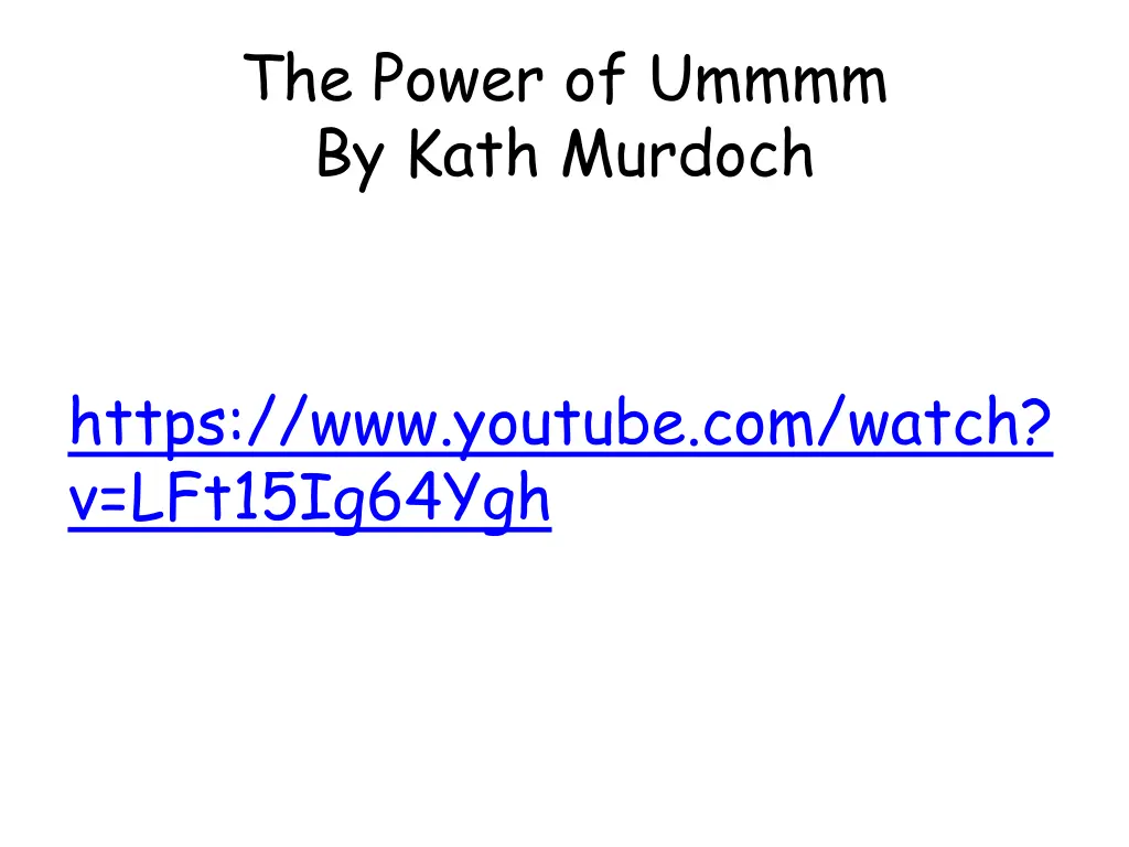 the power of ummmm by kath murdoch