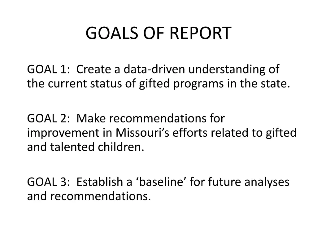 goals of report