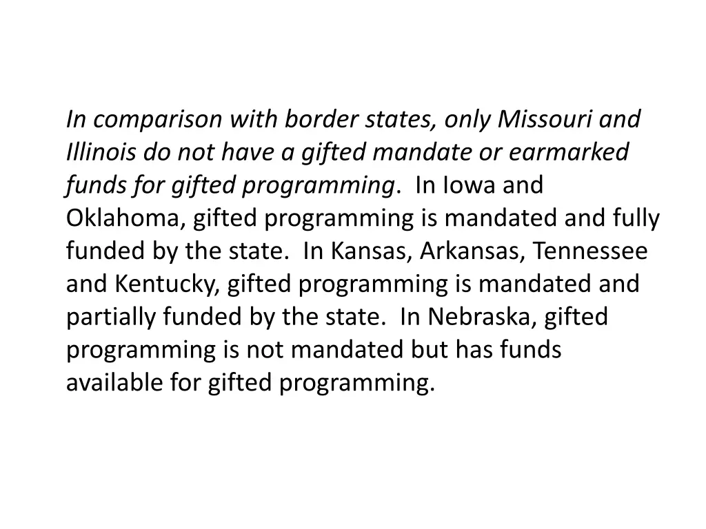 in comparison with border states only missouri