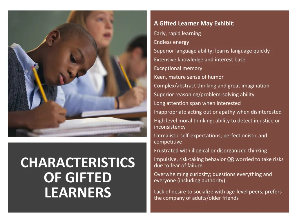 a gifted learner may exhibit