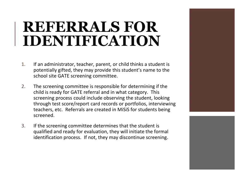 referrals for identification