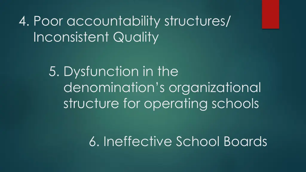 4 poor accountability structures inconsistent