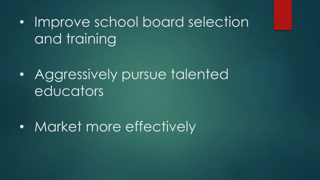 improve school board selection and training