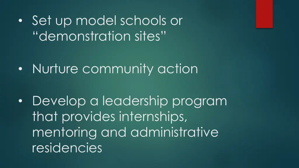 set up model schools or demonstration sites