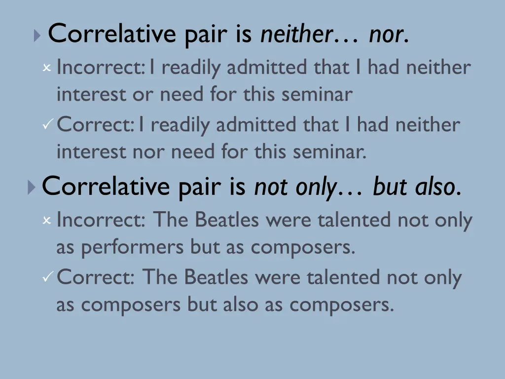 correlative pair is neither nor incorrect