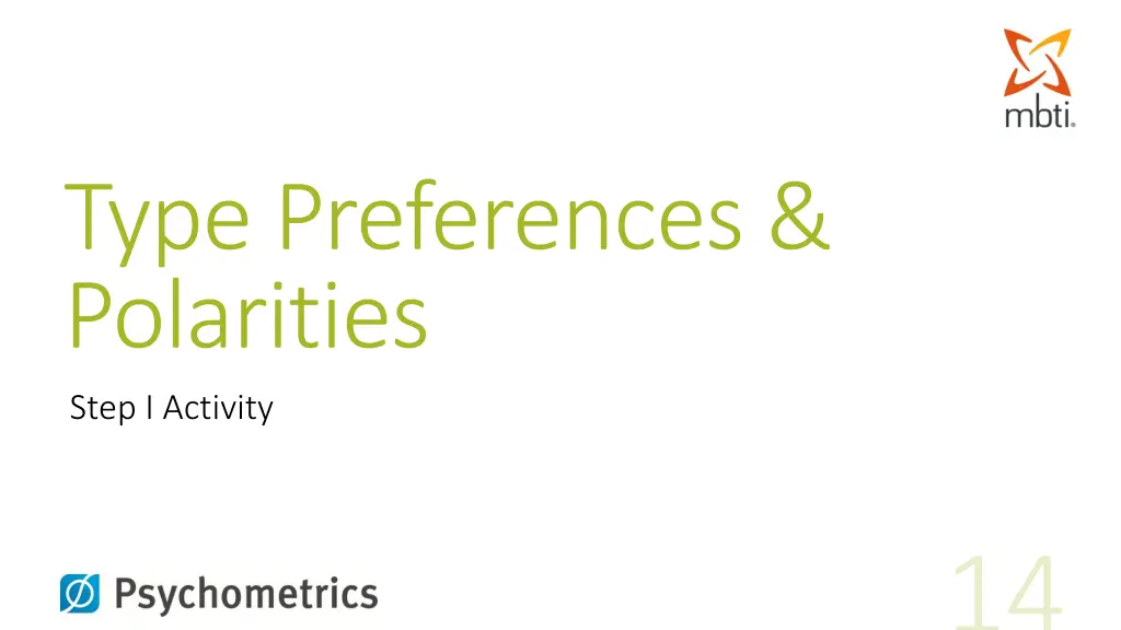 type preferences polarities step i activity