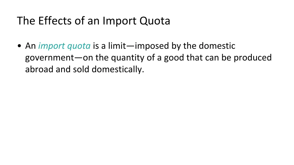 the effects of an import quota