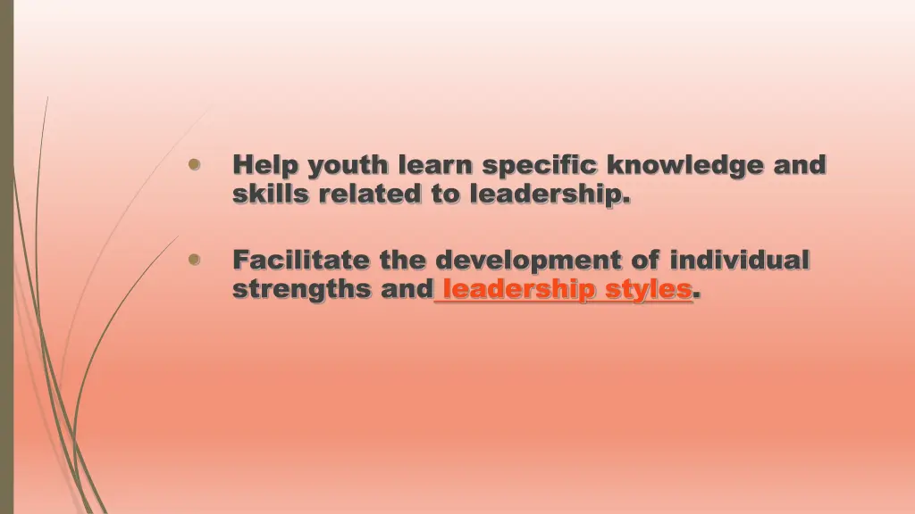 help youth learn specific knowledge and skills