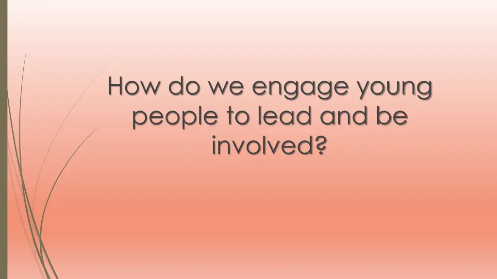 how do we engage young people to lead