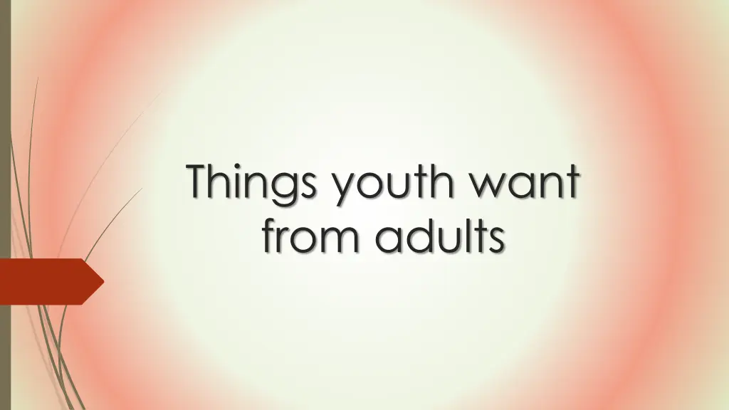 things youth want from adults