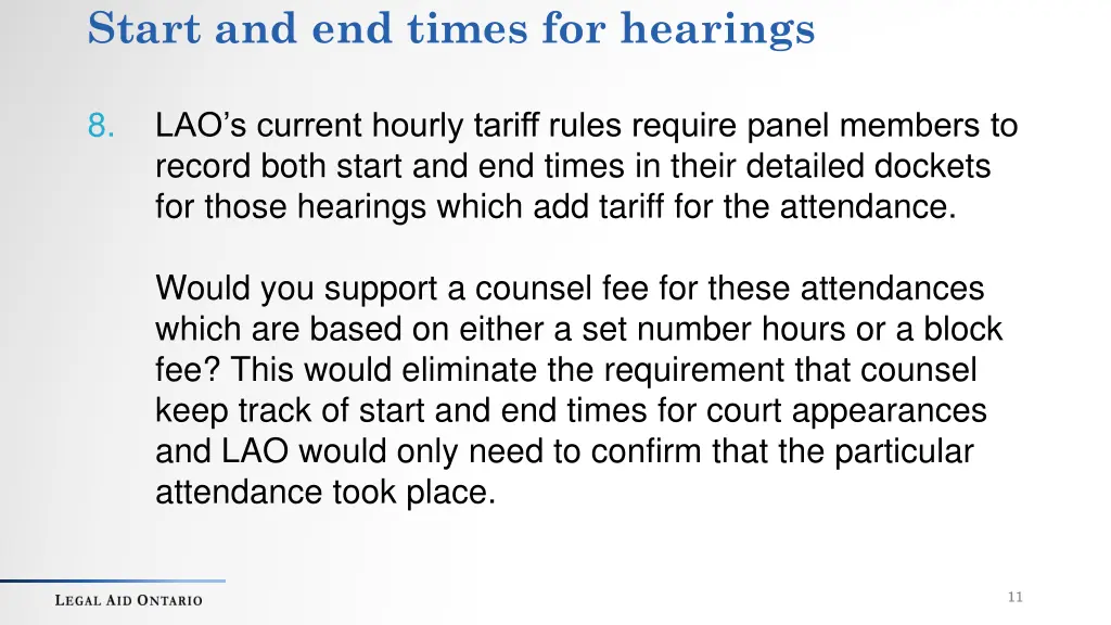 start and end times for hearings