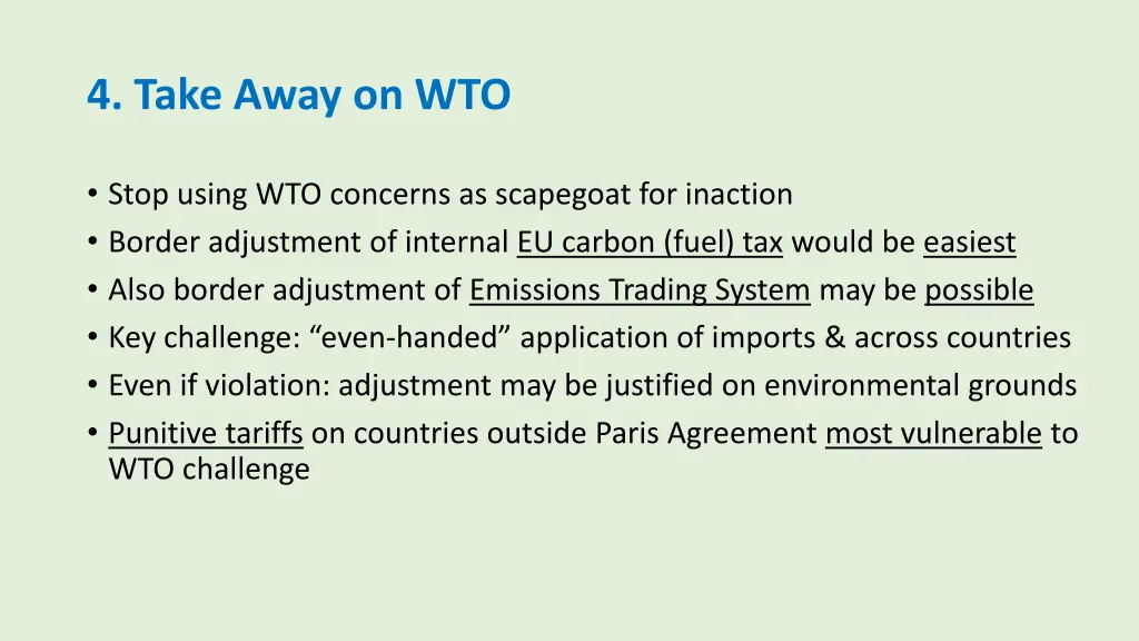 4 take away on wto