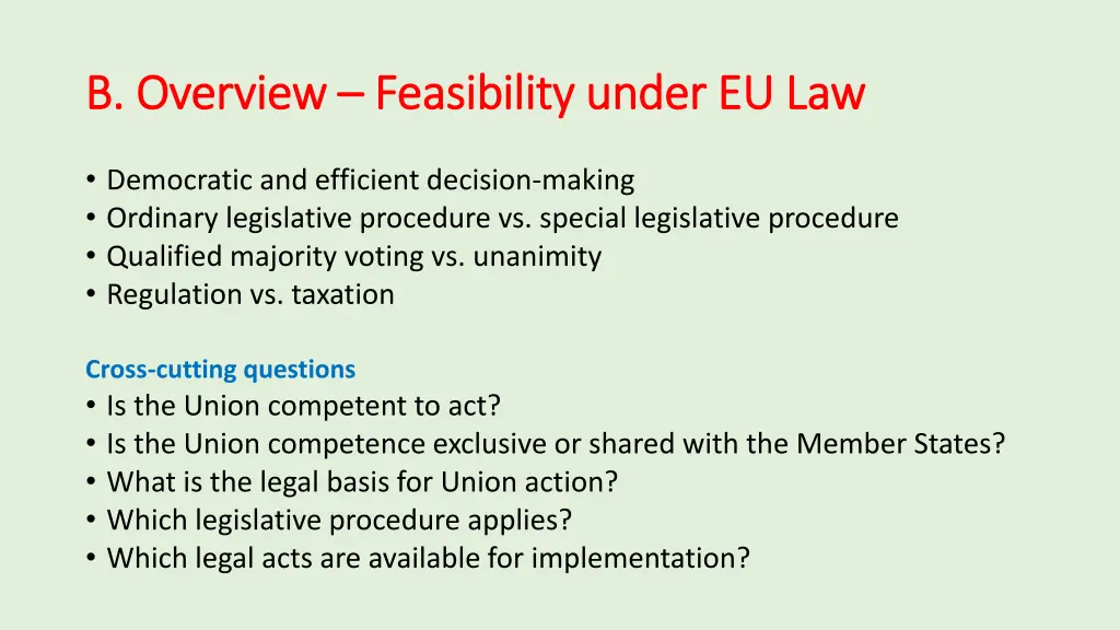 b overview b overview feasibility under