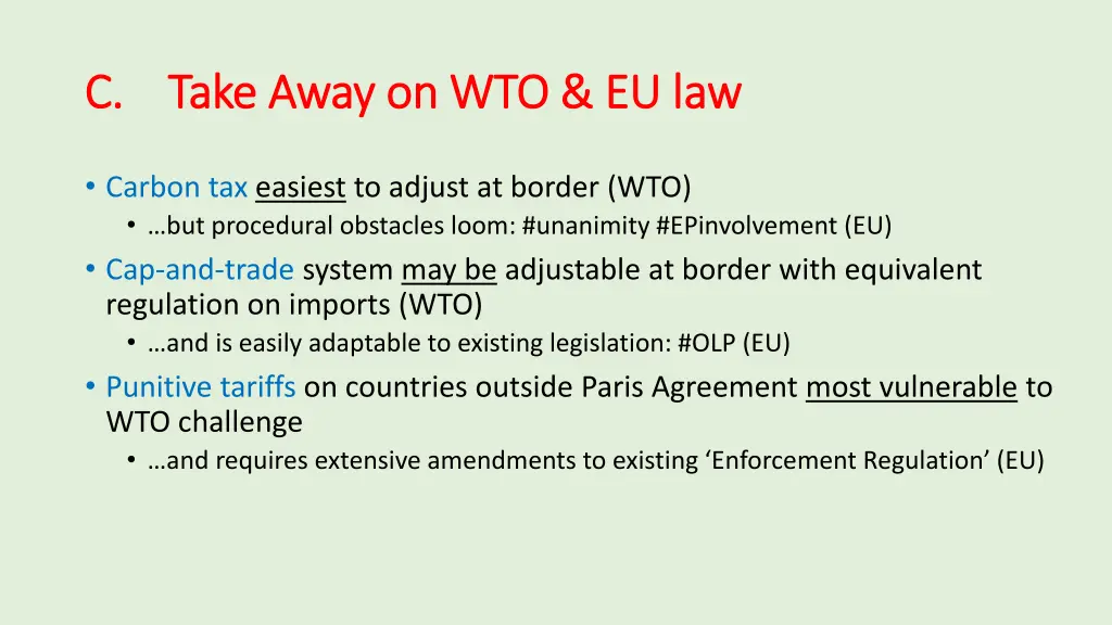 c c take away on wto eu law take away