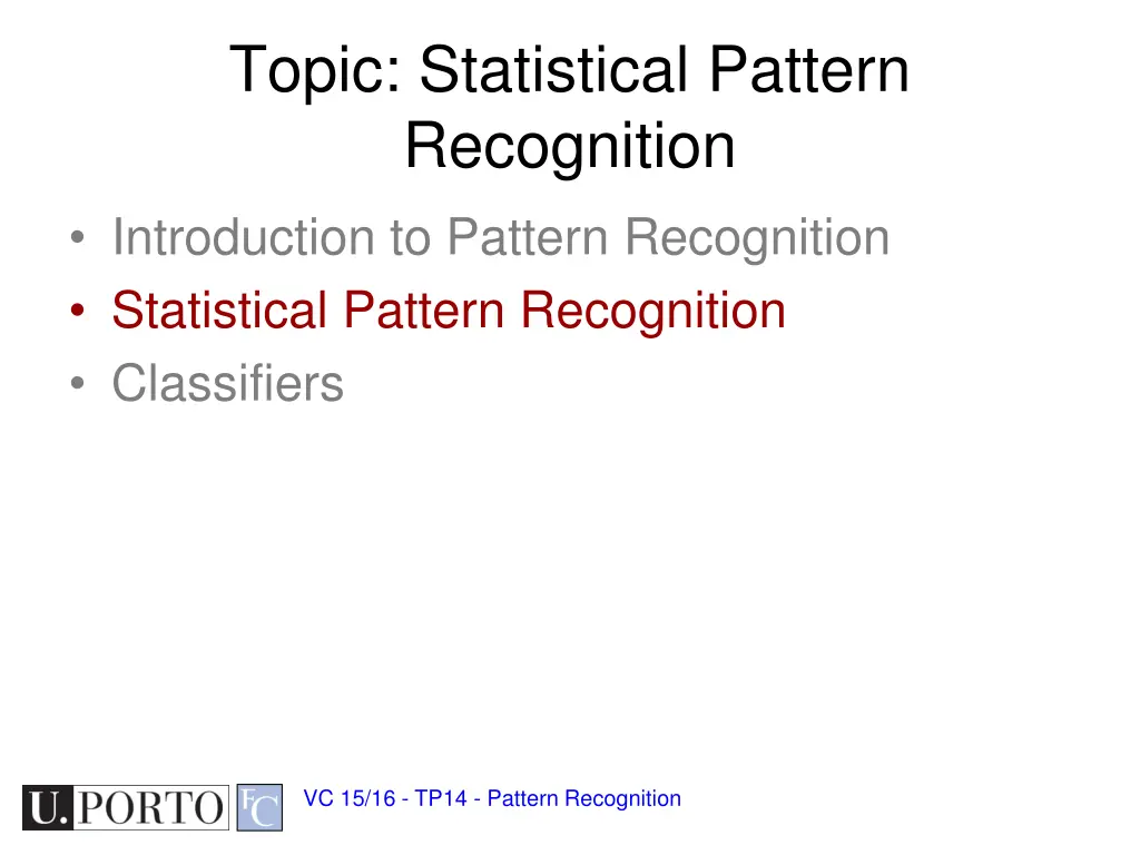 topic statistical pattern recognition