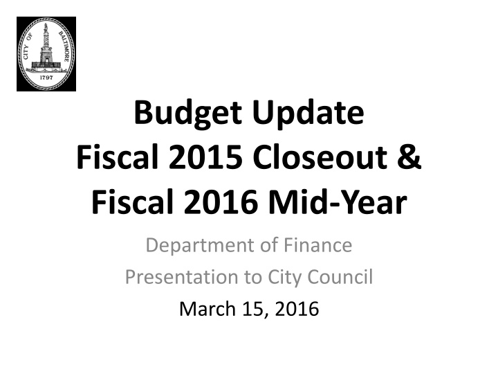 budget update fiscal 2015 closeout fiscal 2016