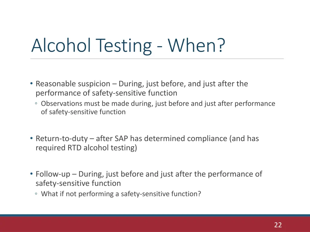 alcohol testing when 1