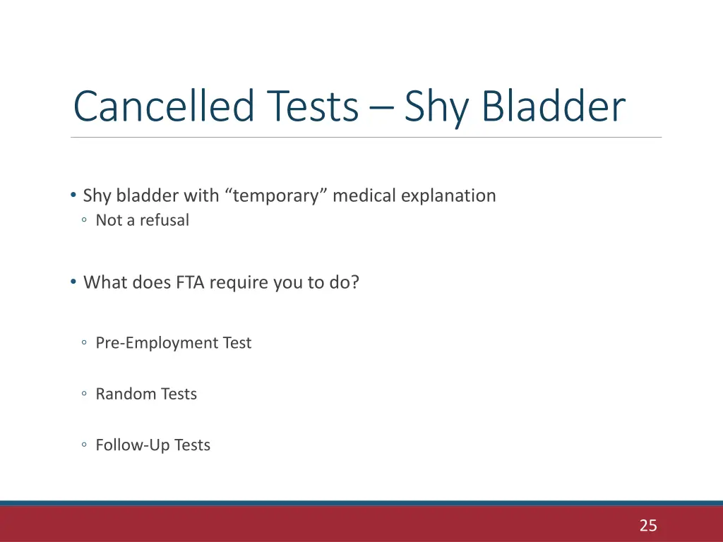 cancelled tests shy bladder