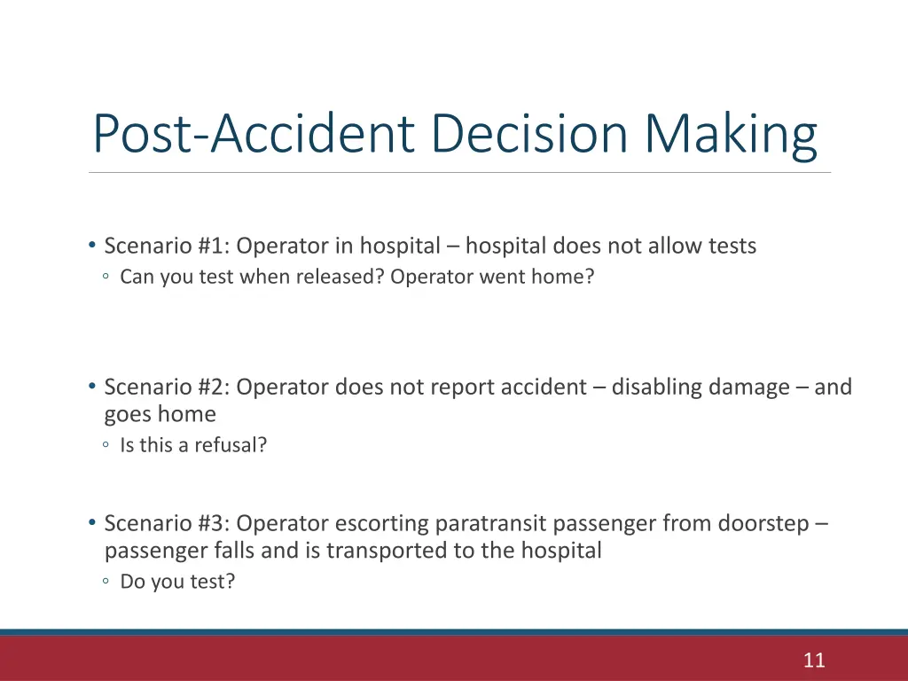 post accident decision making