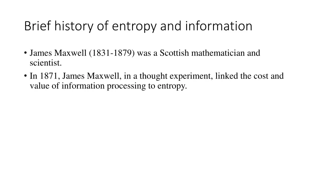 brief history of entropy and information