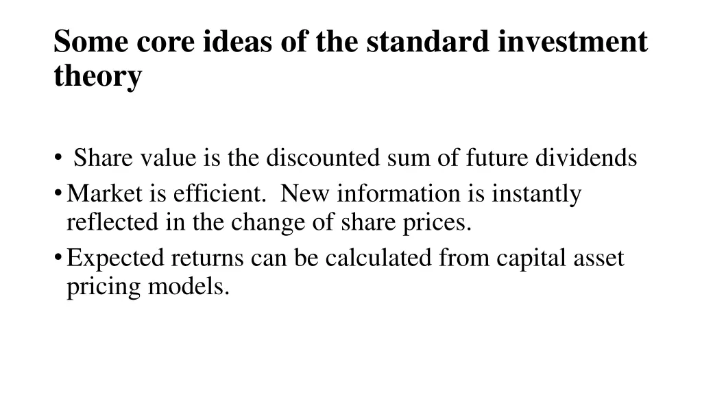 some core ideas of the standard investment theory