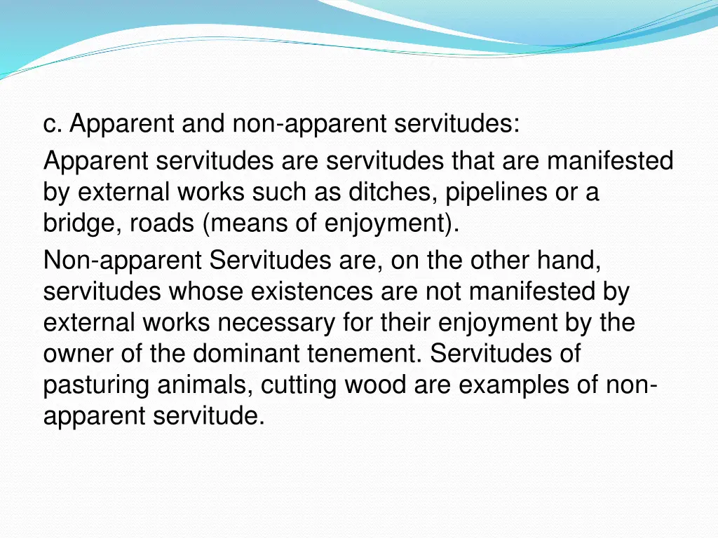 c apparent and non apparent servitudes apparent