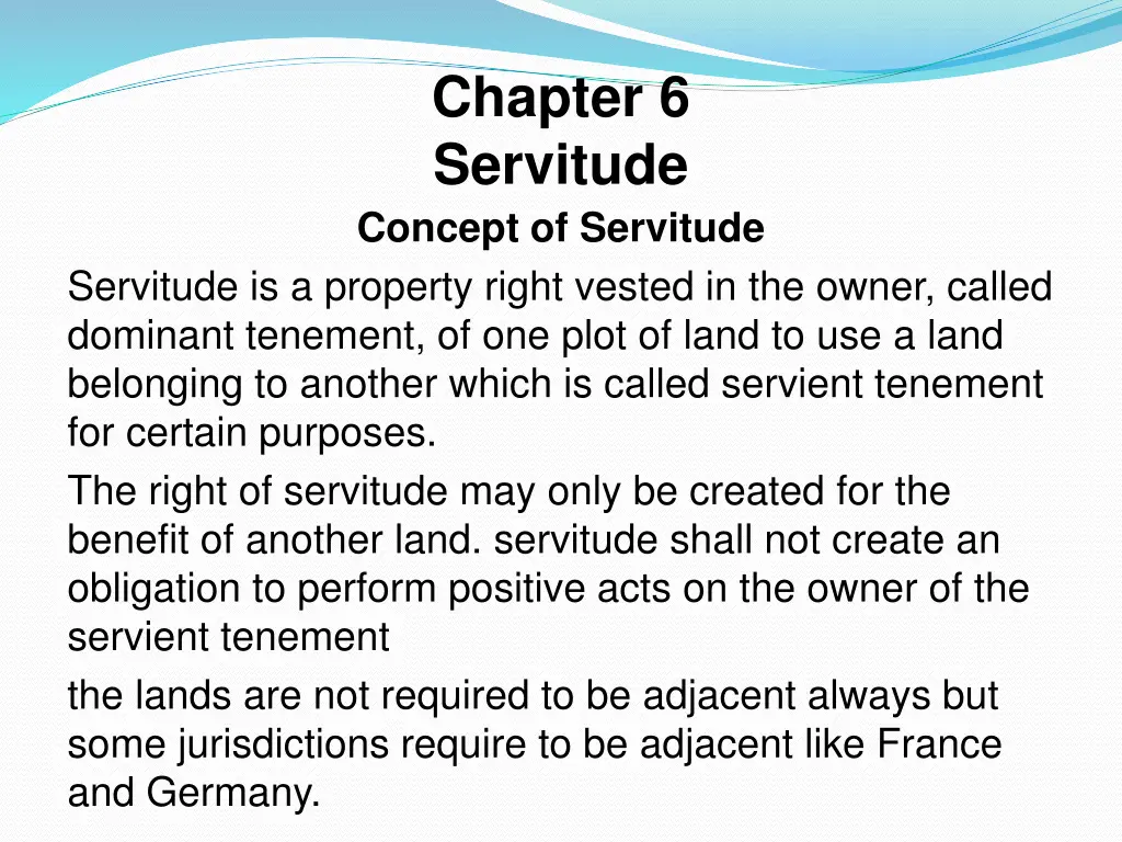 chapter 6 servitude concept of servitude