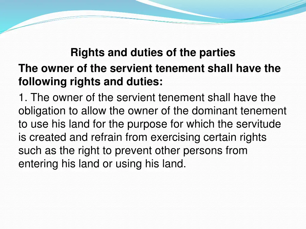 rights and duties of the parties the owner