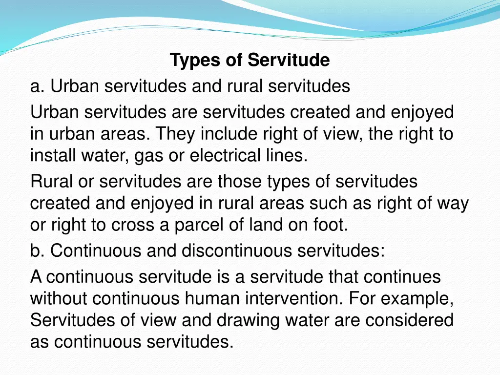 types of servitude