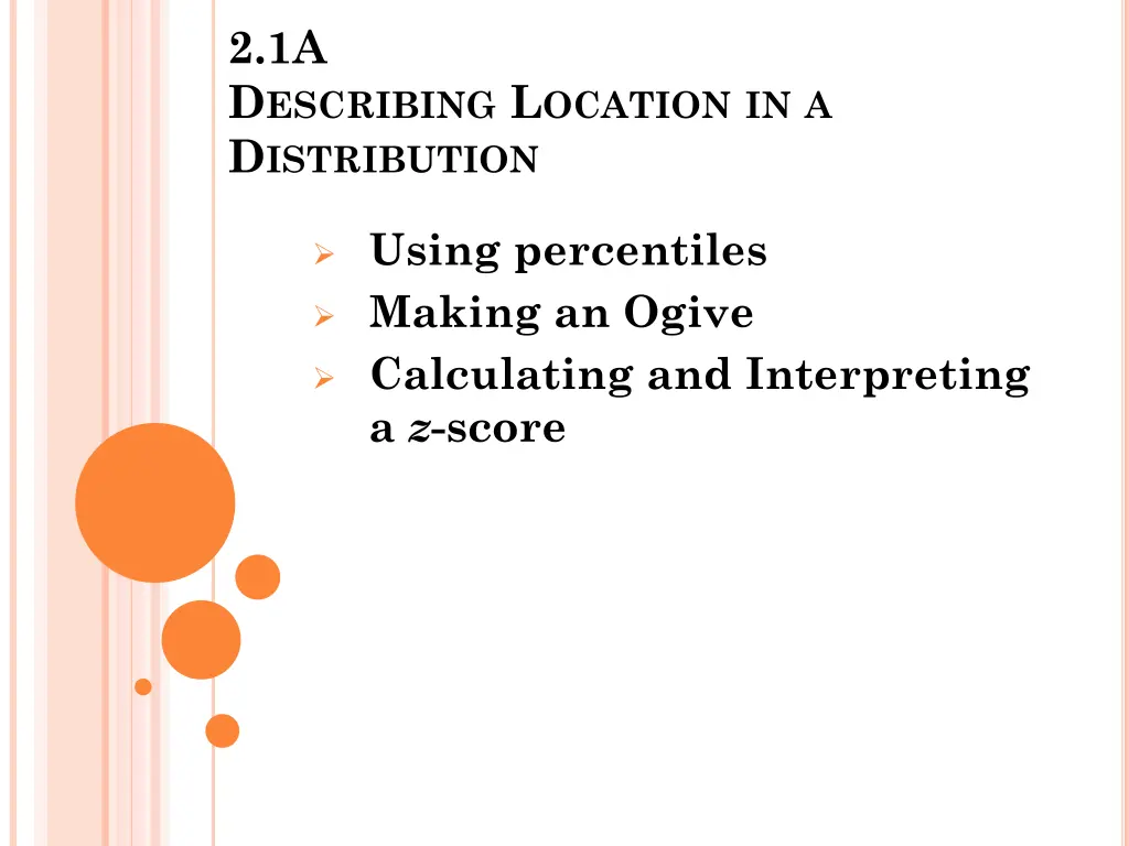 2 1a d escribing l ocation in a d istribution