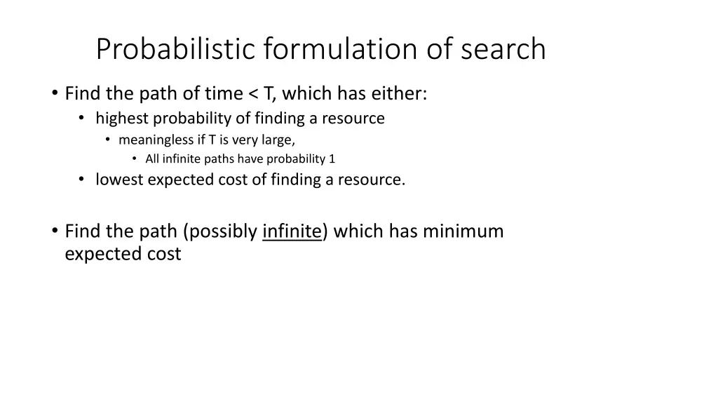 probabilistic formulation of search