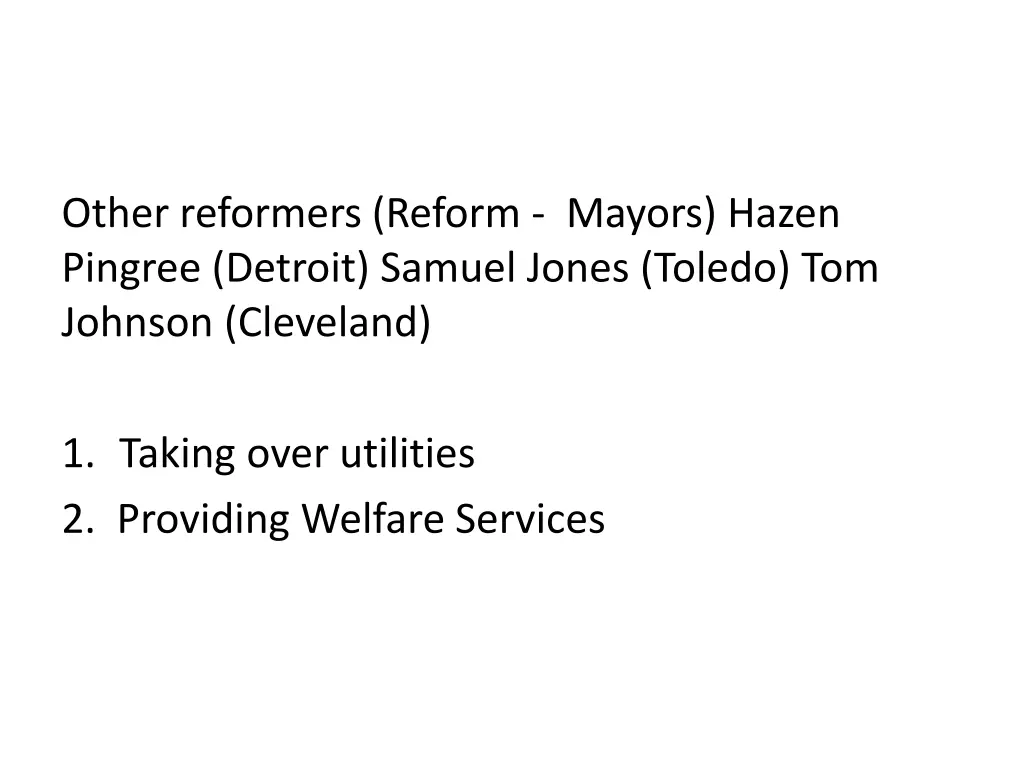 other reformers reform mayors hazen pingree