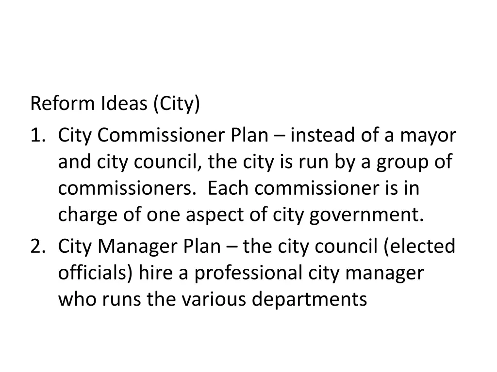 reform ideas city 1 city commissioner plan