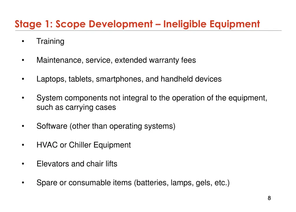 stage 1 scope development ineligible equipment