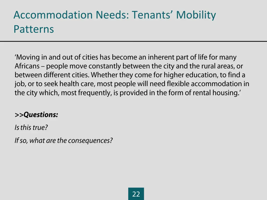 accommodation needs tenants mobility patterns