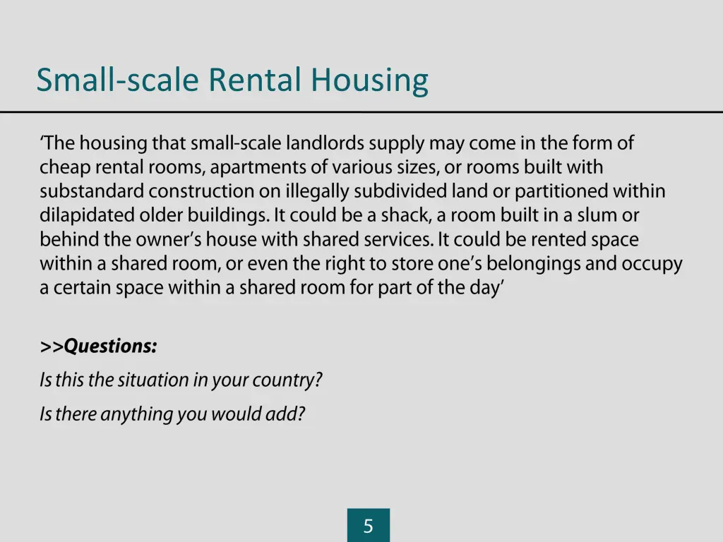 small scale rental housing