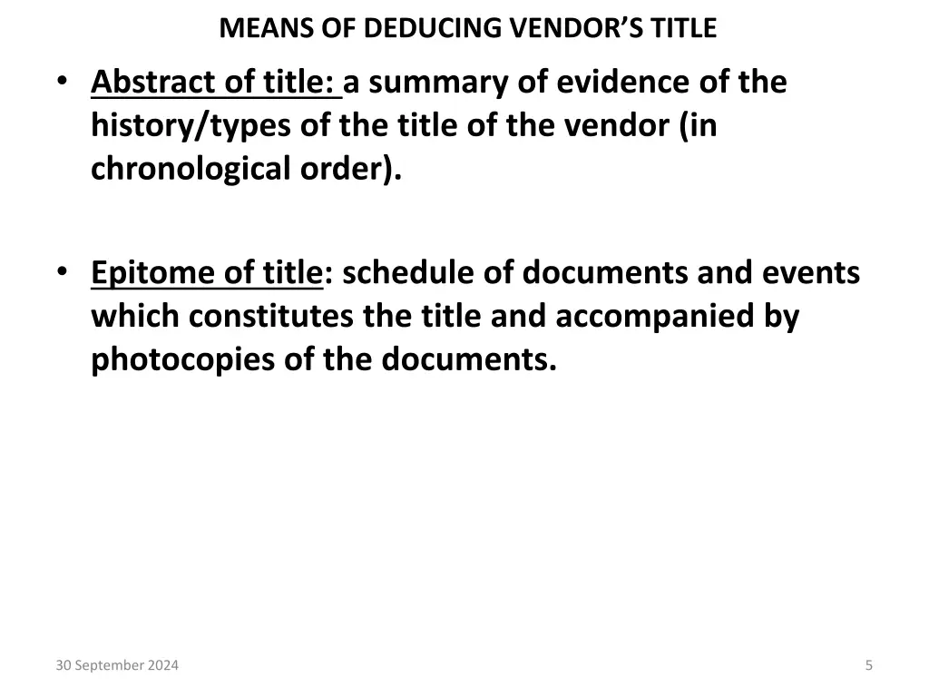 means of deducing vendor s title abstract