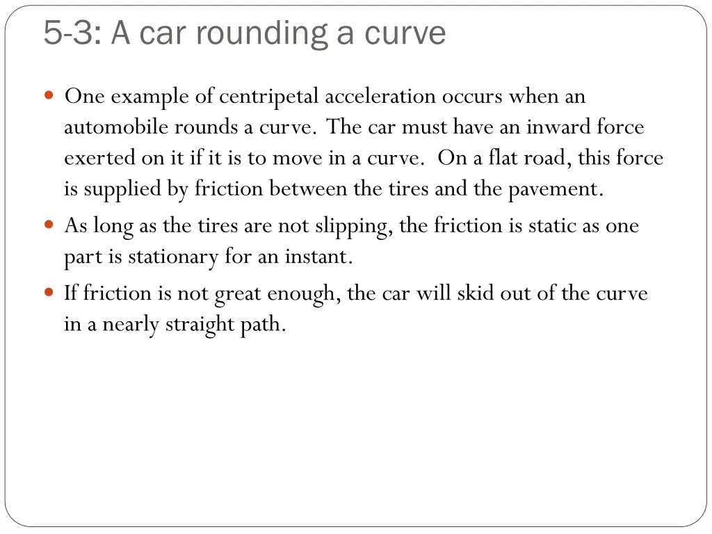 5 3 a car rounding a curve