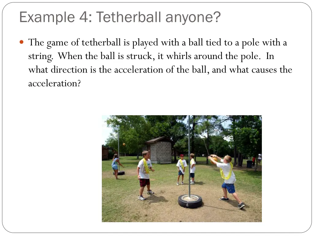 example 4 tetherball anyone