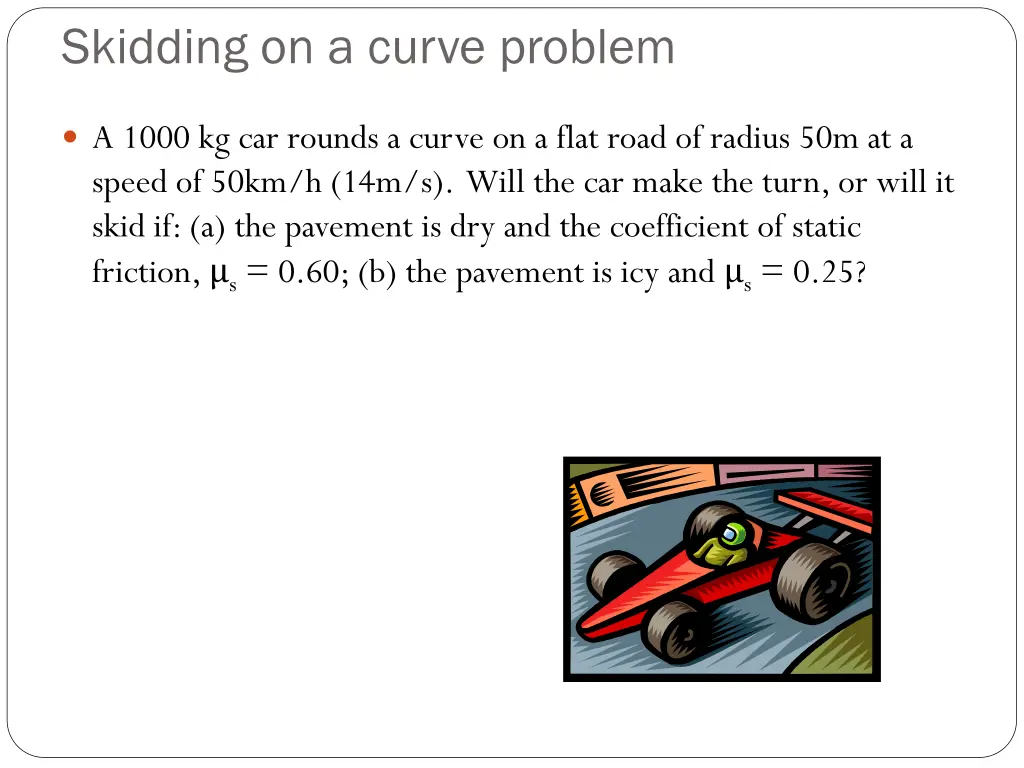 skidding on a curve problem