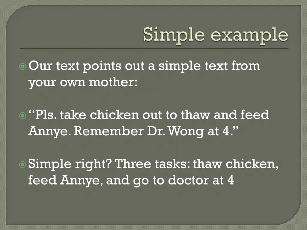 our text points out a simple text from your