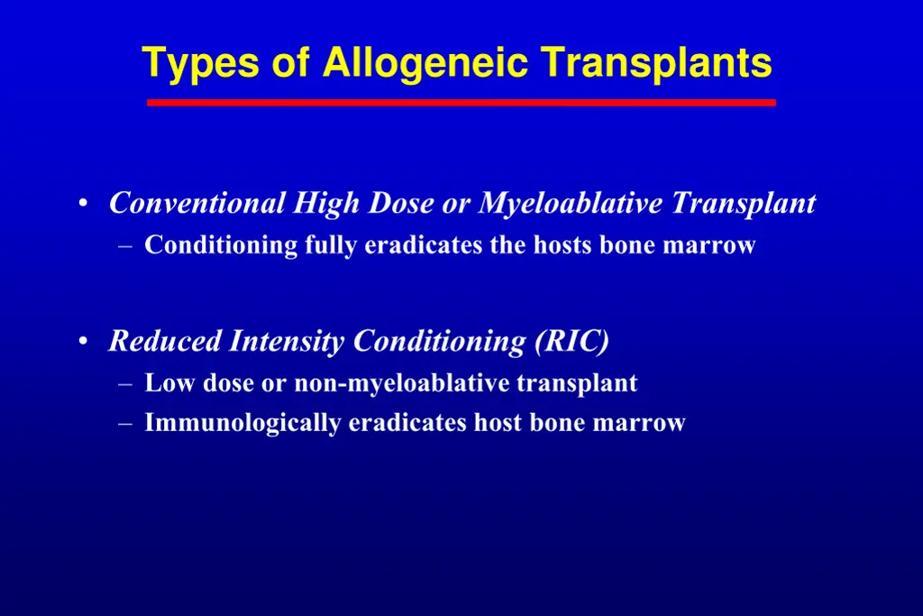 types of allogeneic transplants