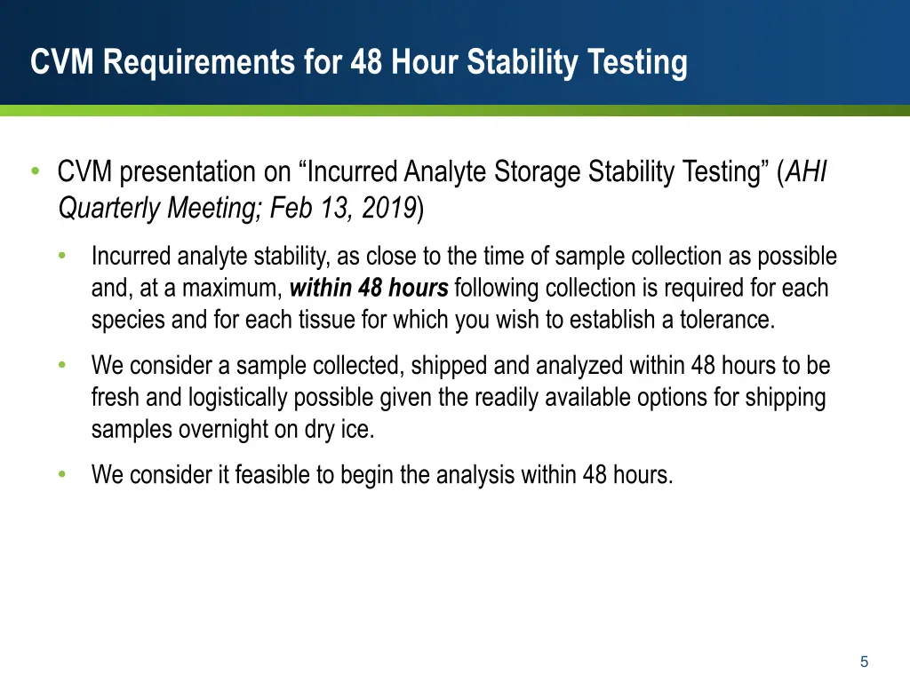 cvm requirements for 48 hour stability testing