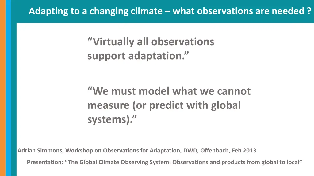 adapting to a changing climate what observations