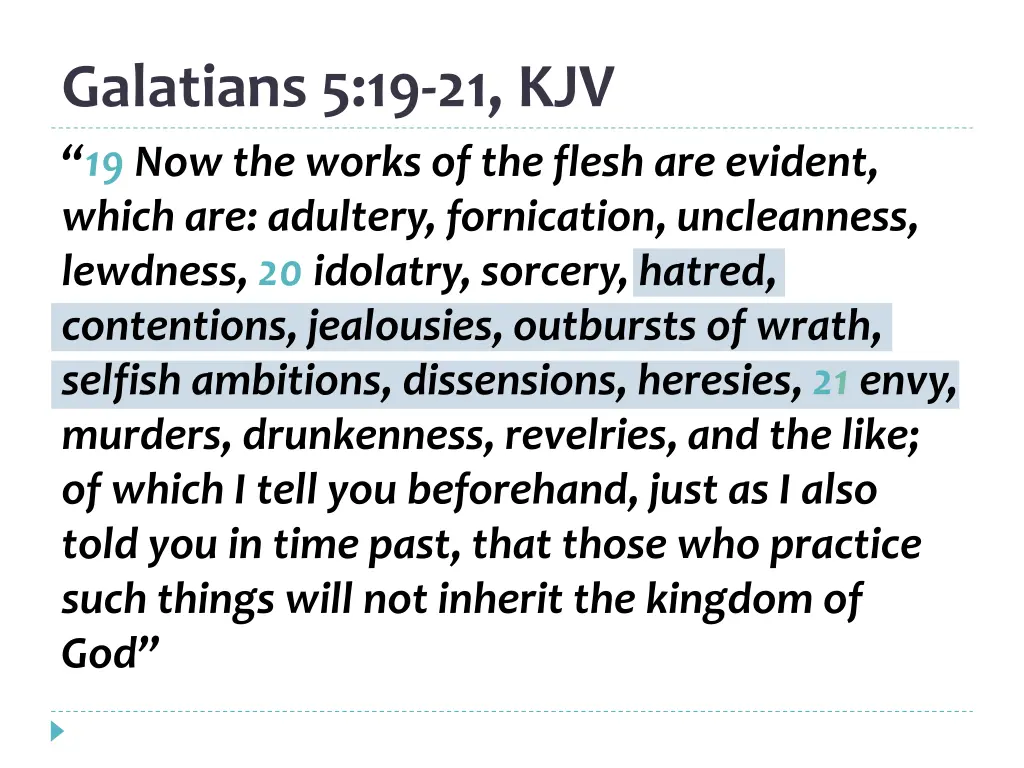 galatians 5 19 21 kjv 19 now the works