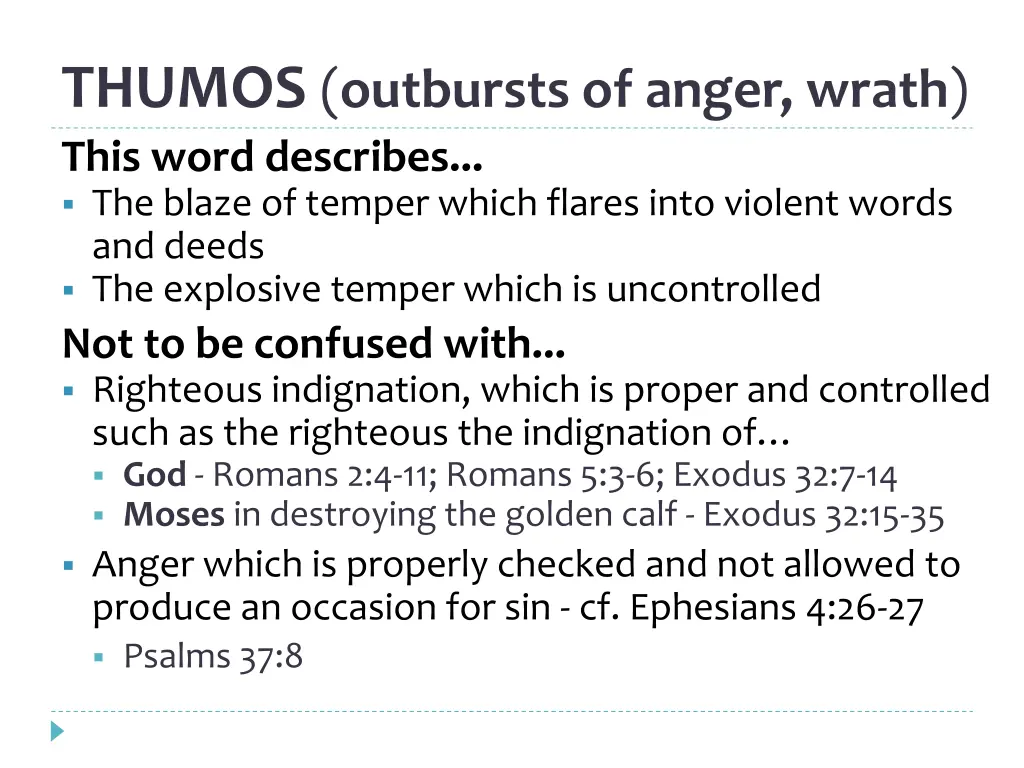 thumos outbursts of anger wrath this word