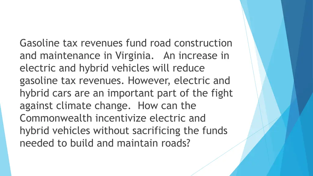 gasoline tax revenues fund road construction